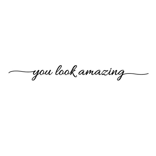 You Look Amazing Mirror Decal Vinyl Decal Bathroom Decor Inspire Motivational Quote Sticker Fitting Room Bedroom Decoration – Environmental Sensory Support | Comfort & Regulation